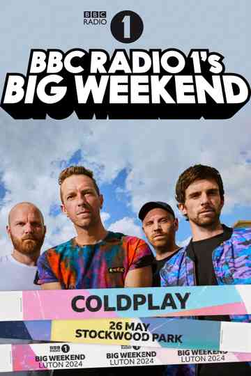 Coldplay: Radio 1's Big Weekend Luton Poster