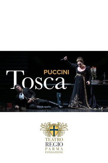 TOSCA - Teatro Regio di Parma Poster