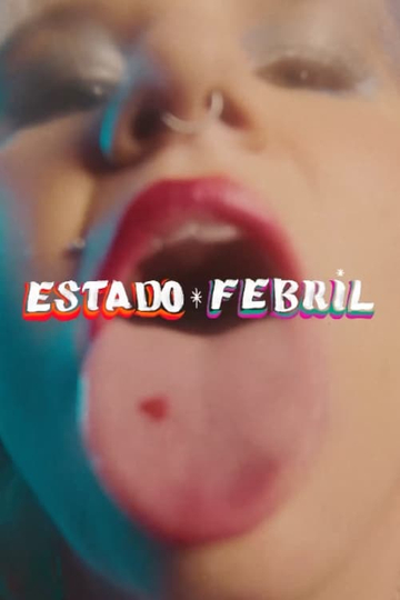 Estado Febril Poster