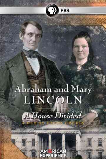Abraham and Mary Lincoln  A House Divided Poster