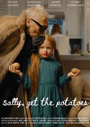 Sally, Get the Potatoes Poster
