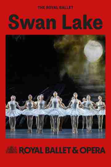 Royal Ballet & Opera 2024/25: Swan Lake Poster