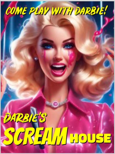 Darbie's Scream House Poster