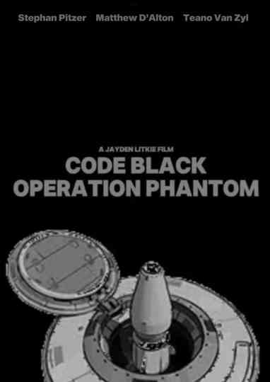 Code Black: Operation Phantom Poster