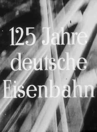 125 Jahre deutsche Eisenbahn Poster