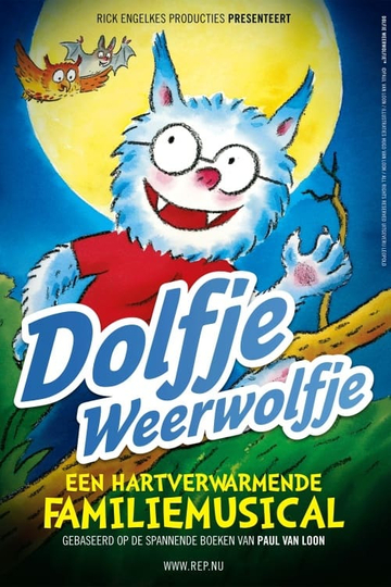 Dolfje Weerwolfje: De Familiemusical