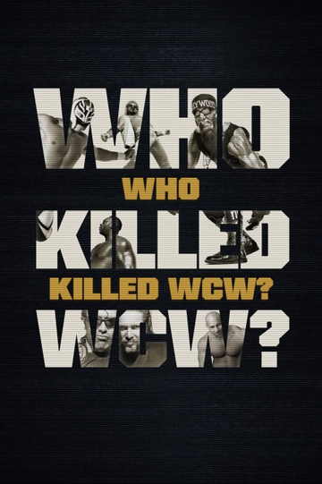 Who Killed WCW? Poster