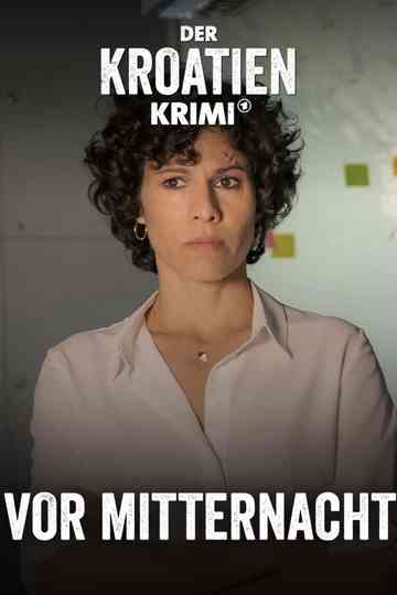 Der Kroatien-Krimi: Vor Mitternacht Poster