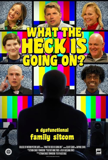 What The Heck Is Going On? Poster