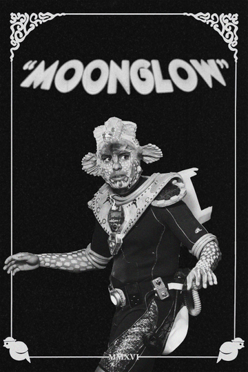 MOONGLOW Poster