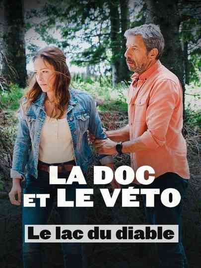 La doc et le véto : Le lac du diable Poster