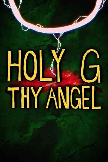 Holy G Thy Angel Poster