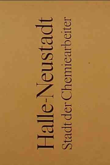 Halle-Neustadt: Stadt der Chemiearbeiter Poster