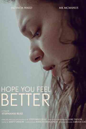 Hope You Feel Better Poster