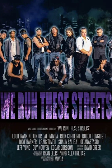 We Run These Streets Poster