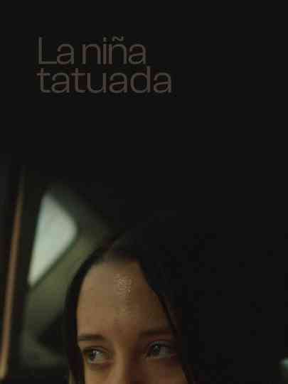 La niña tatuada Poster