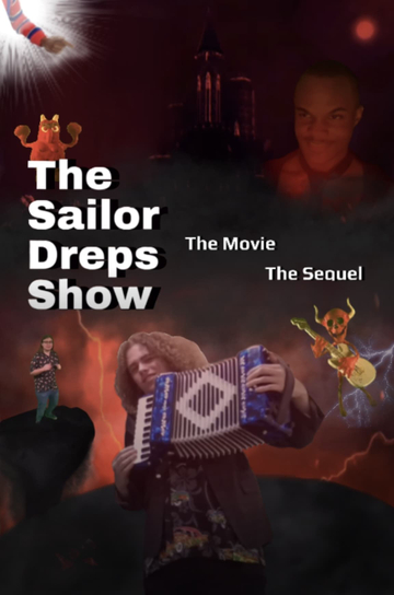 The Sailor Dreps Show The Movie The Sequel Poster