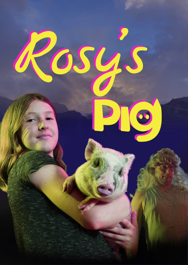 Rosy’s Pig Poster