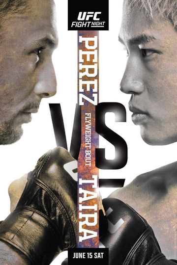 UFC on ESPN 58: Perez vs. Taira