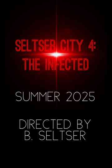 Seltser City 4: The Infected