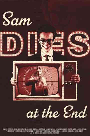 Sam Dies at the End Poster