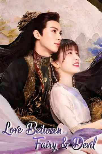 Love Between Fairy and Devil poster