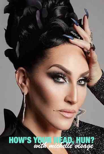 How's Your Head, Hun? Poster