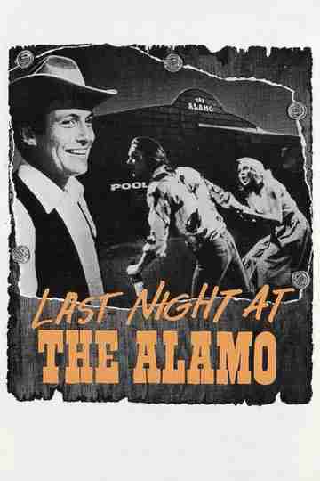 Last Night at the Alamo Poster