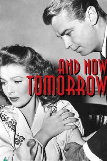 And Now Tomorrow Poster