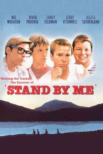 Walking the Tracks: The Summer of Stand by Me poster