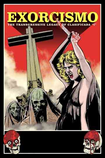 Exorcismo: The Transgressive Legacy of Clasificada “S” Poster