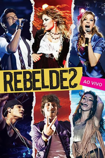 Rebeldes: Ao Vivo Poster