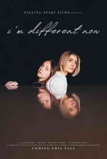 I'm Different Now Poster