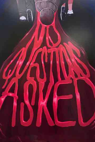 No Questions Asked Poster