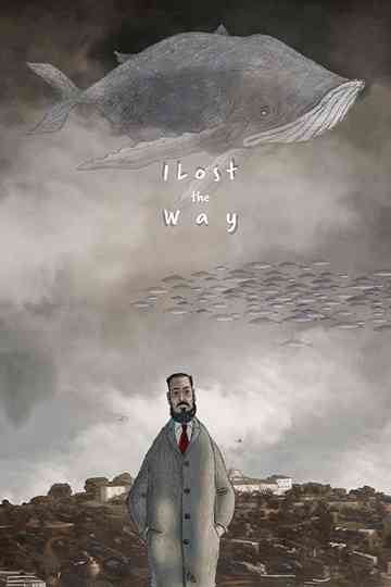 I Lost the Way Poster