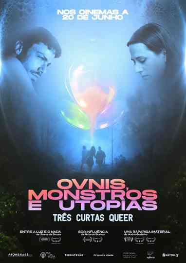 UFO’s, Monsters and Utopias: Three Queer Shorts Poster