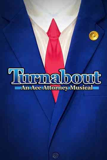 Turnabout: An Ace Attorney Musical