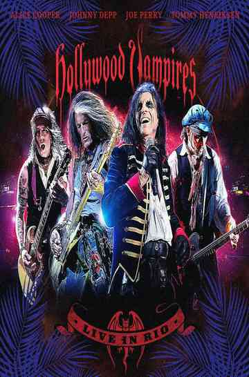 Hollywood Vampires: Live In Rio Poster