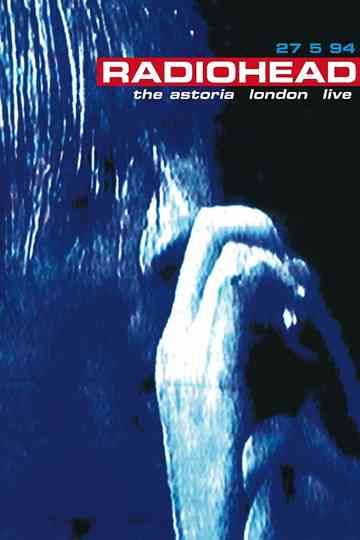 Radiohead: Live at the Astoria Poster