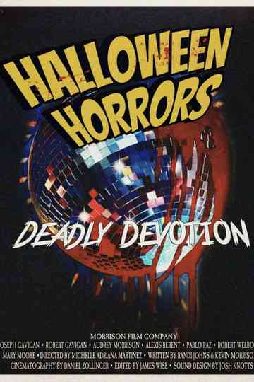 Halloween Horrors: Deadly Devotion Poster