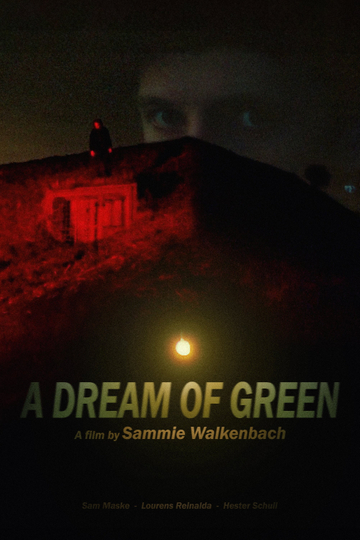 A Dream of Green Poster