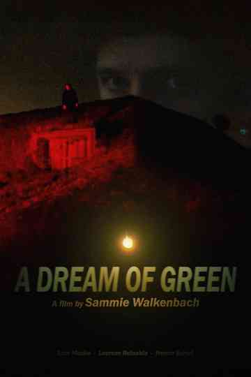 A Dream of Green Poster