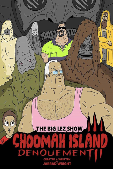 The Big Lez Show: Choomah Island 3 Poster