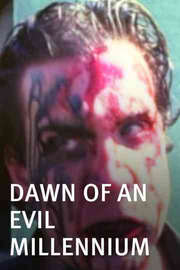 Dawn of an Evil Millennium Poster