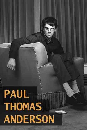 The Arc Of An Artist - Paul Thomas Anderson Poster