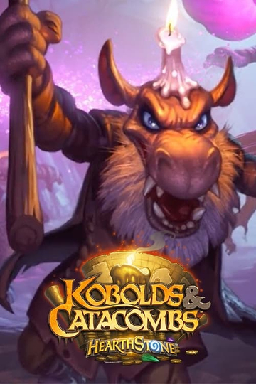 Hearthstone: Kobolds & Catacombs