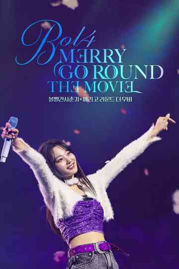 BOL4: MERRY GO ROUND THE MOVIE Poster