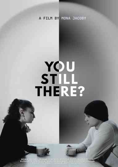 You Still There? Poster