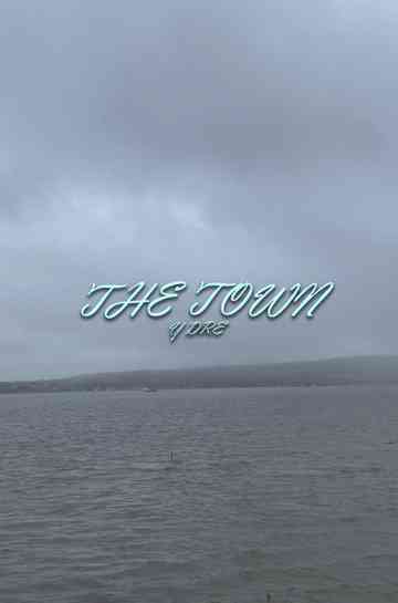 The Town (Y Dre) Poster