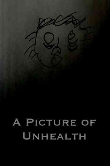 A Picture of Unhealth Poster